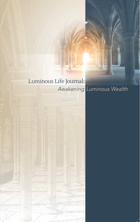 The Luminous Life Journal